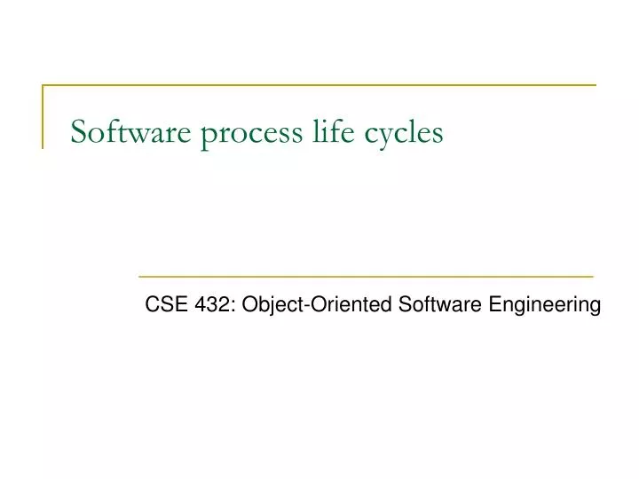 software process life cycles