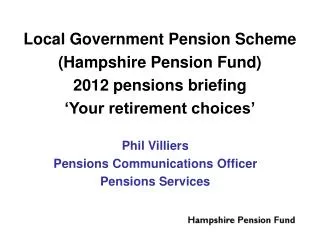 Phil Villiers Pensions Communications Officer Pensions Services