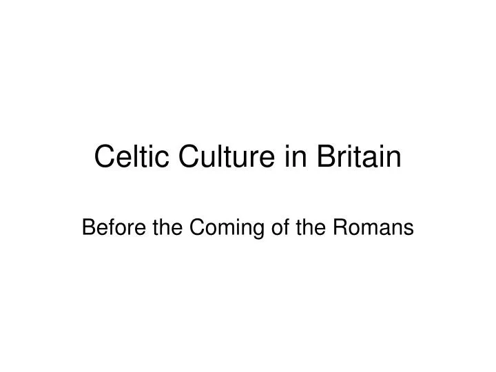 celtic culture in britain
