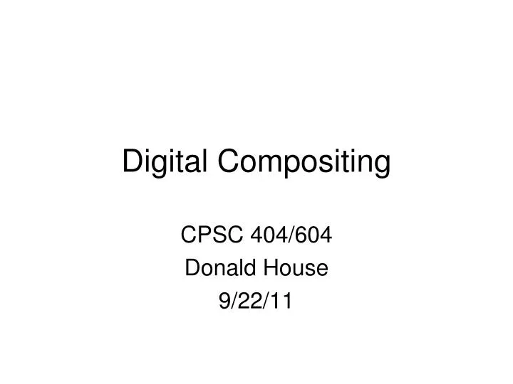 cpsc 404 604 donald house 9 22 11