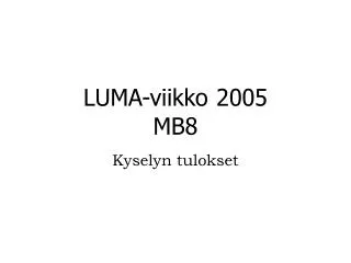 luma viikko 2005 mb8