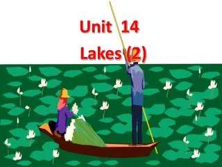 Unit 14 Lakes (2)