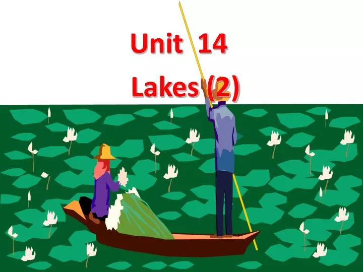 unit 14 lakes 2