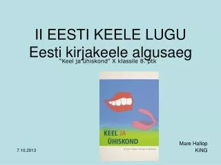 ii eesti keele lugu eesti kirjakeele algusaeg