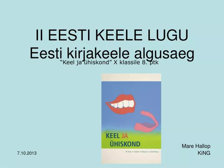 ii eesti keele lugu eesti kirjakeele algusaeg