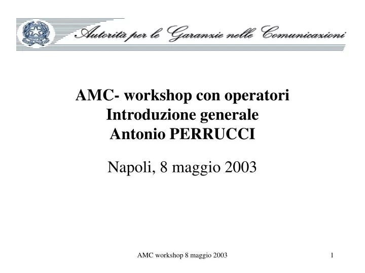 amc workshop con operatori introduzione generale antonio perrucci