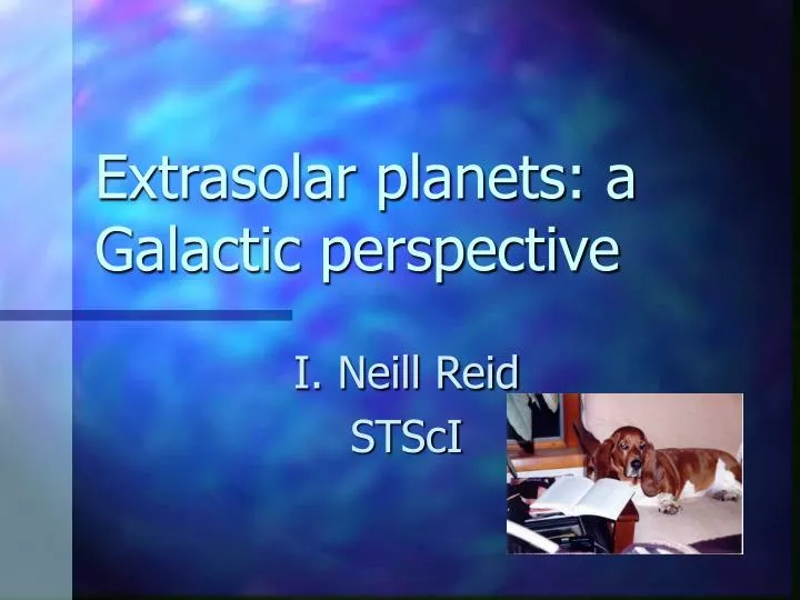 extrasolar planets a galactic perspective