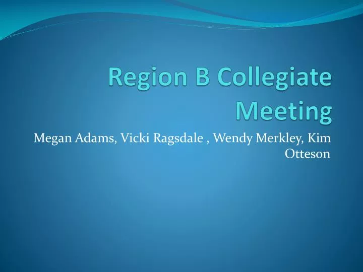 region b collegiate meeting