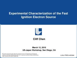 Experimental Characterization of the Fast Ignition Electron Source