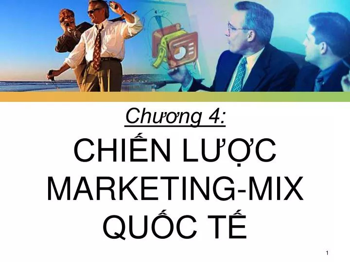 ch ng 4 chi n l c marketing mix qu c t