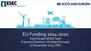 Session 1- Future European Funds Context for new funding landscape Ingrid Green