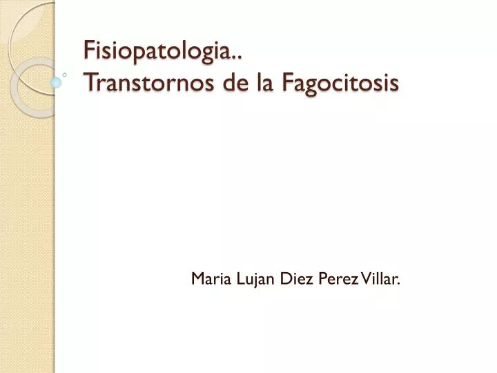 fisiopatologia transtornos de la fagocitosis