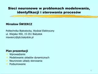 sieci neuronowe w problemach modelowania identyfikacji i sterowania proces w