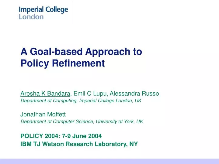 a goal based approach to policy refinement
