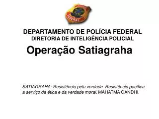opera o satiagraha