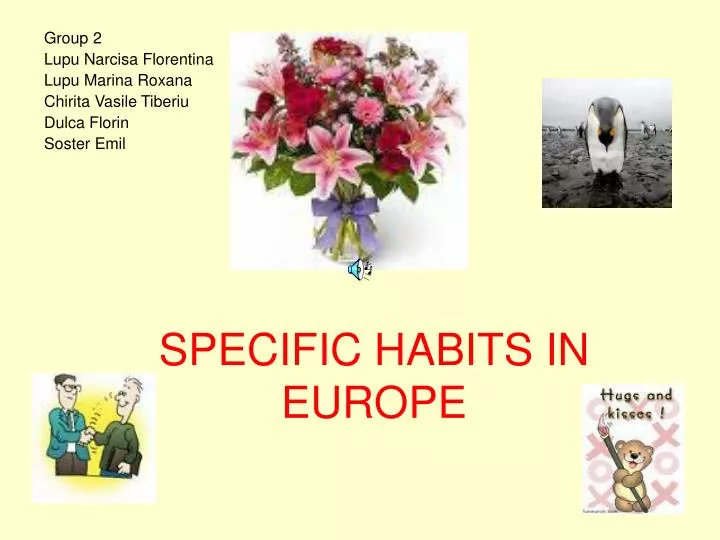 specific habits in europe