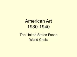 American Art 1930-1940