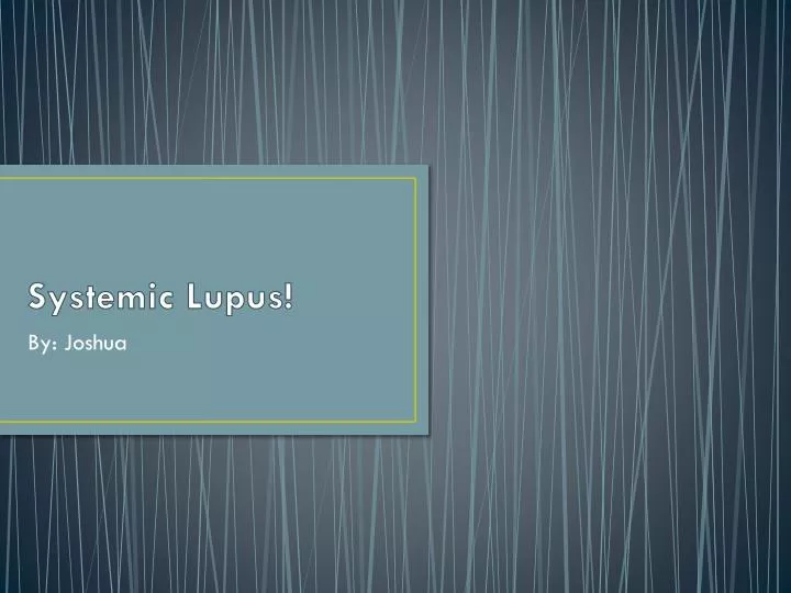 systemic lupus