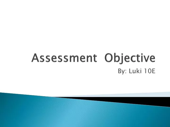 assessment objective