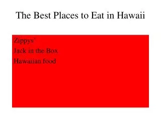 The Best Places to Eat in Hawaii