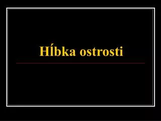 h bka ostrosti