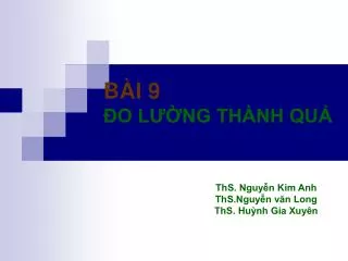 b i 9 o l ng th nh qu