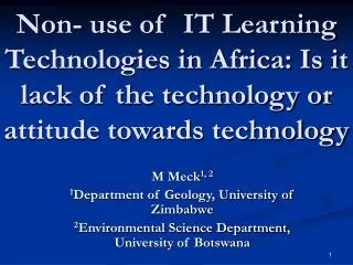 M Meck 1, 2 1 Department of Geology, University of Zimbabwe