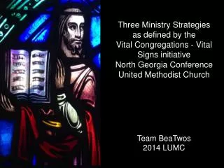 Three Ministry Strategies as defined by the Vital Congregations - Vital Signs initiative