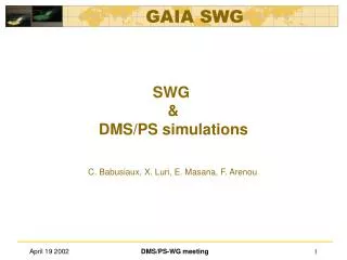 SWG &amp; DMS/PS simulations
