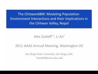 Alex Zvoleff *1 , Li An * 2011 AAAS Annual Meeting, Washington DC