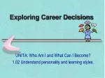 Discovering Your Personality and Learning Styles: A Path to Career Choices - slide 1