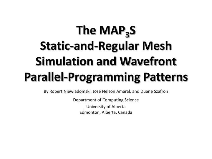 the map 3 s static and regular mesh simulation and wavefront parallel programming patterns