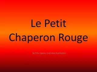 le petit chaperon rouge