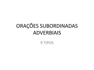 ora es subordinadas adverbiais