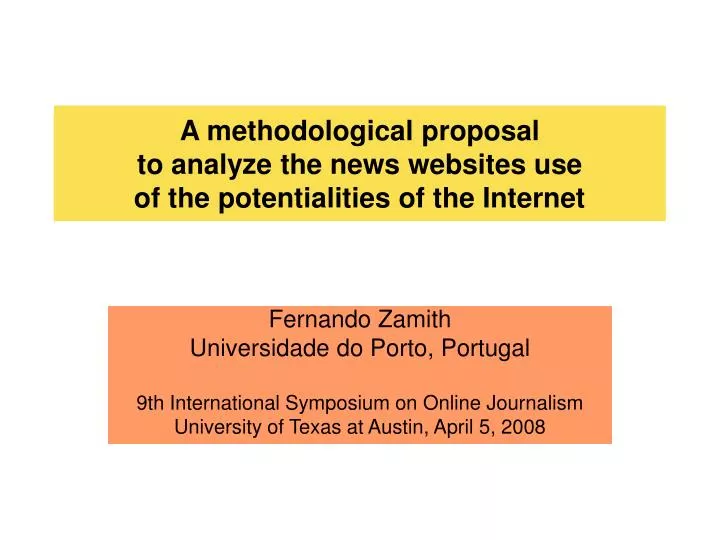 a methodological proposal to analyze the news websites use of the potentialities of the internet