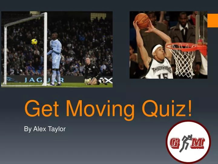 get moving quiz