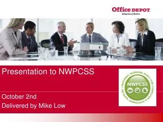 Presentation to NWPCSS