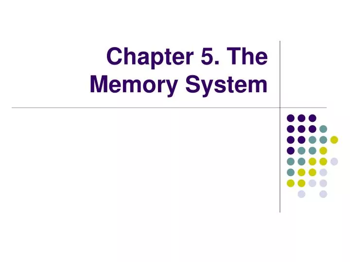 chapter 5 the memory system