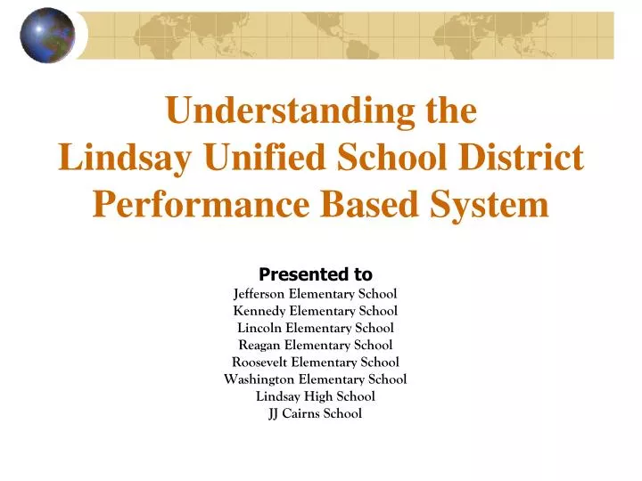 understanding the lindsay unified school district performance based system