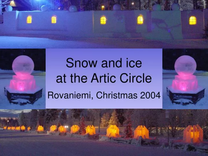 snow and ice at the artic circle