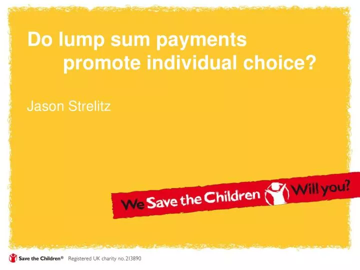 do lump sum payments promote individual choice jason strelitz