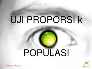 uji proporsi k populasi