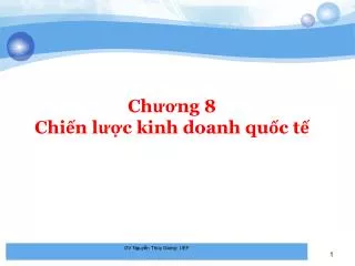 ch ng 8 chi n l c kinh doanh qu c t
