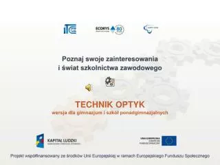 TECHNIK OPTYK wersja dla gimnazjum i szkół ponadgimnazjalnych