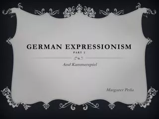 German Expressionism Part 2