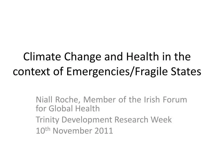 climate change and health in the context of emergencies fragile states