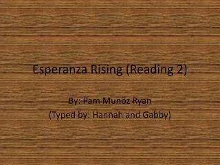 Esperanza Rising (Reading 2)