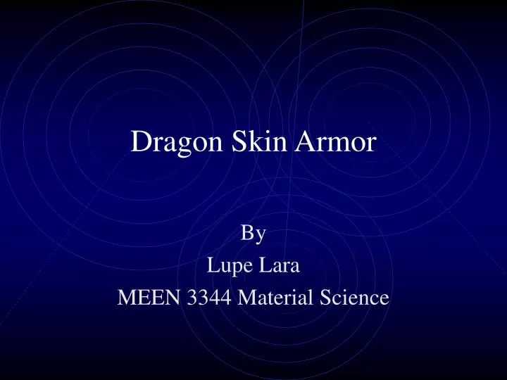 dragon skin armor