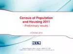Census of Population and Housing 2011 - Preliminary results -