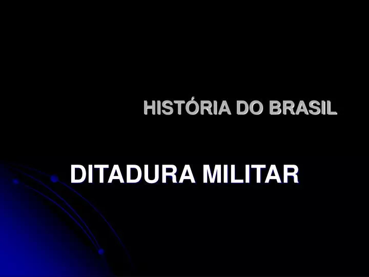 Ppt Hist Ria Do Brasil Powerpoint Presentation Free Download Id